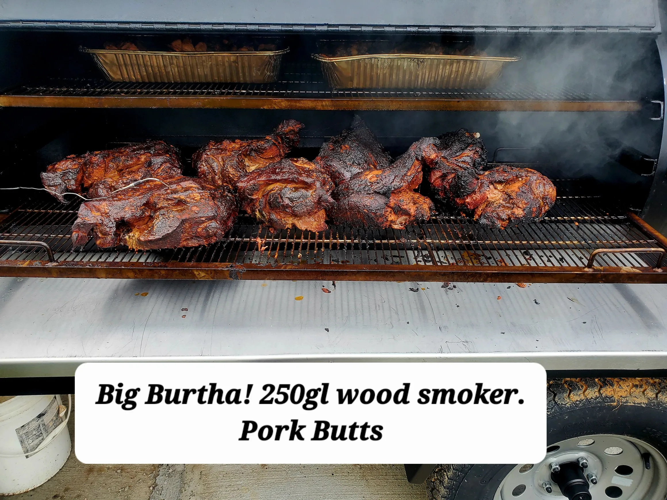 Big Burtha 250gl Wood Smoker With Pork Butts - Wadadli Flare Catering